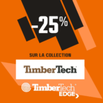 Promotion de 25 % sur la collection TimberTech et TimberTech EDGE, visuel orange avec mise en avant de la remise